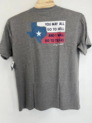 Burlebo Go To Hell, I’ll Go To Texas Tee Men’s Heather Gray SMALL